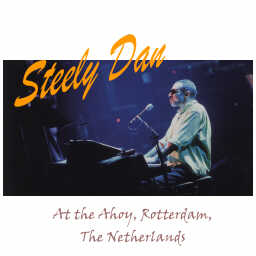 Steely Dan - At the Ahoy, Rotterdam, The Netherlands