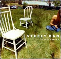 Steely Dan - Cousin Dupree