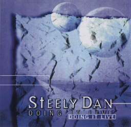 Steely Dan - Doing it live