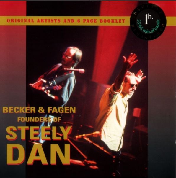 Walter Becker & Donald Fagen - Founders of Steely Dan