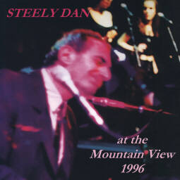 Steely Dan - At the Mountain View 1996