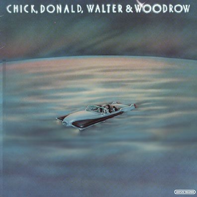 Chick, Donald, Walter & Woodrow